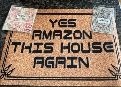 New doormat to greet the Amazon guy.. lol